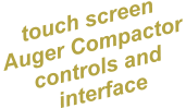 touch screen Auger Compactor controls and  interface